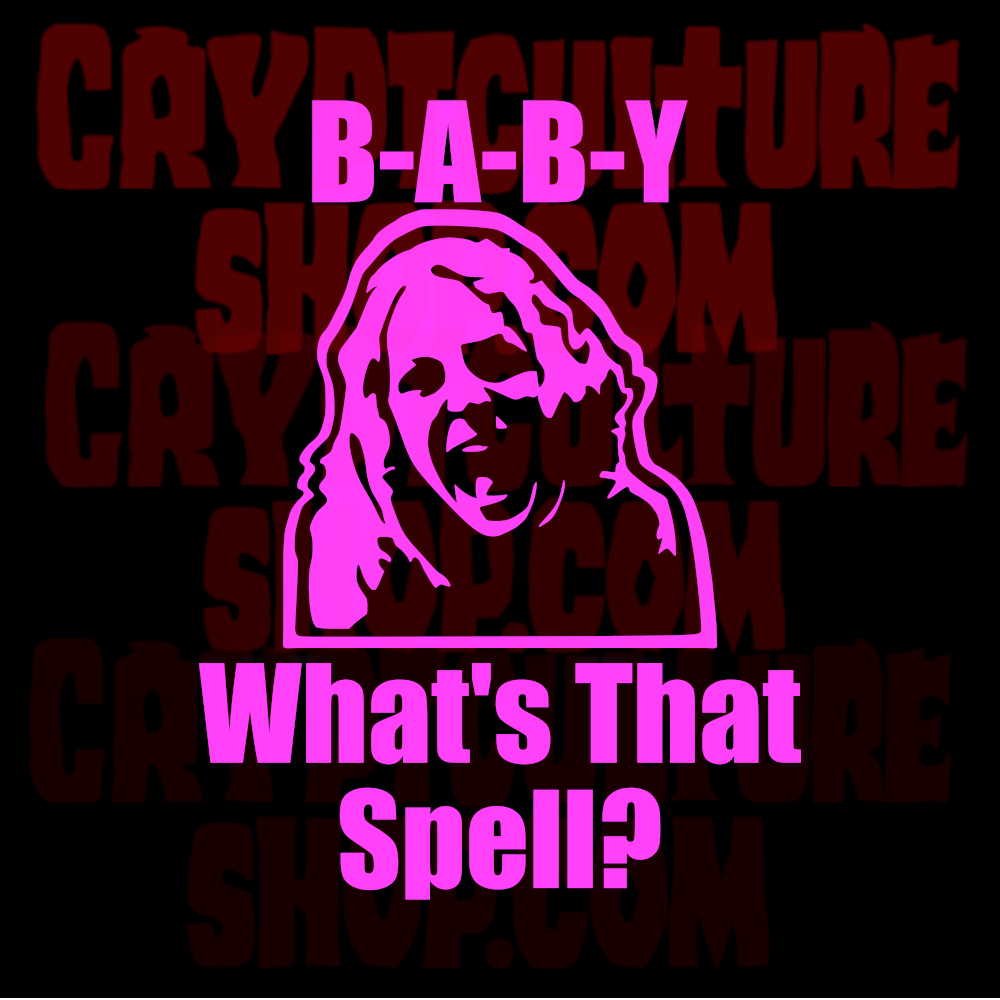 DEVIL'S REJECTS - "B-A-B-Y What's That Spell?"