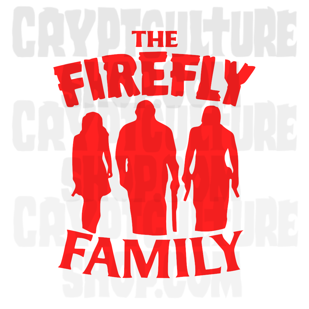 DEVIL'S REJECTS - Firefly Family