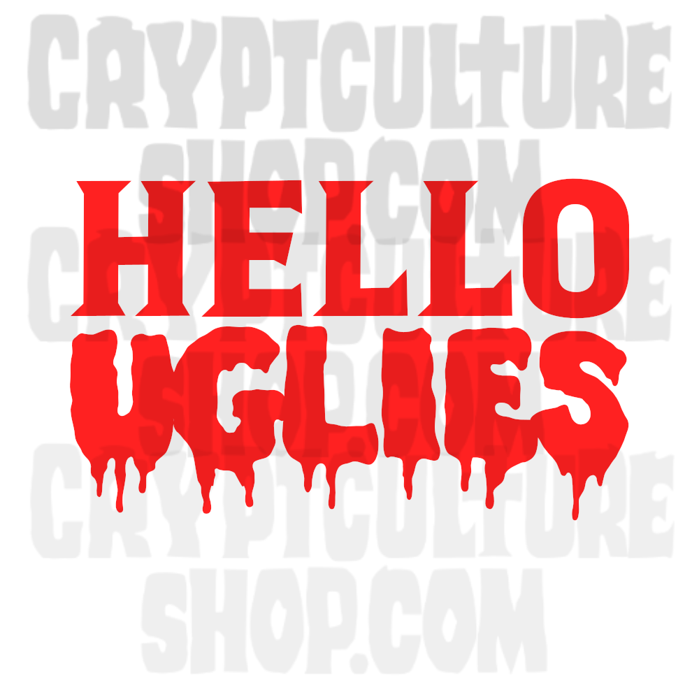 DRAGULA - Boulet "Hello Uglies"