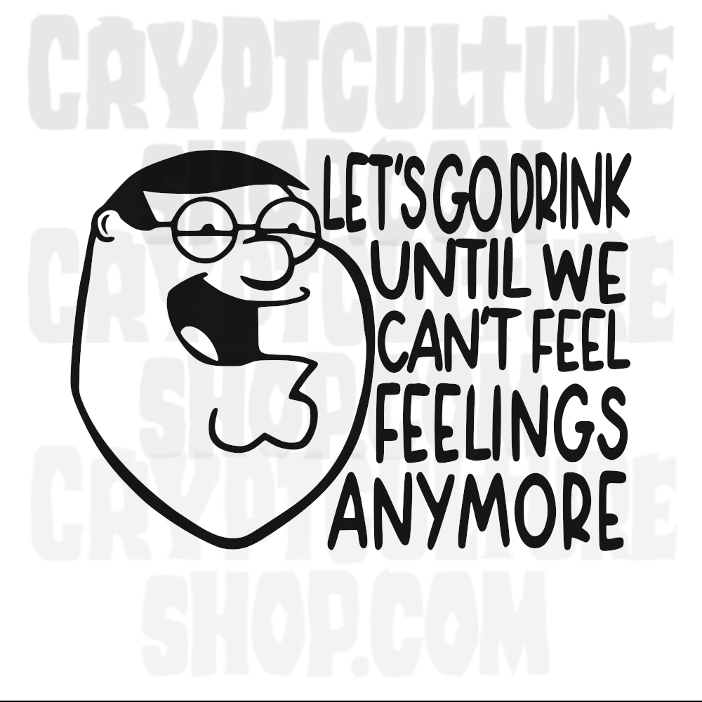 FAMILY GUY - Peter "Let's go drink"