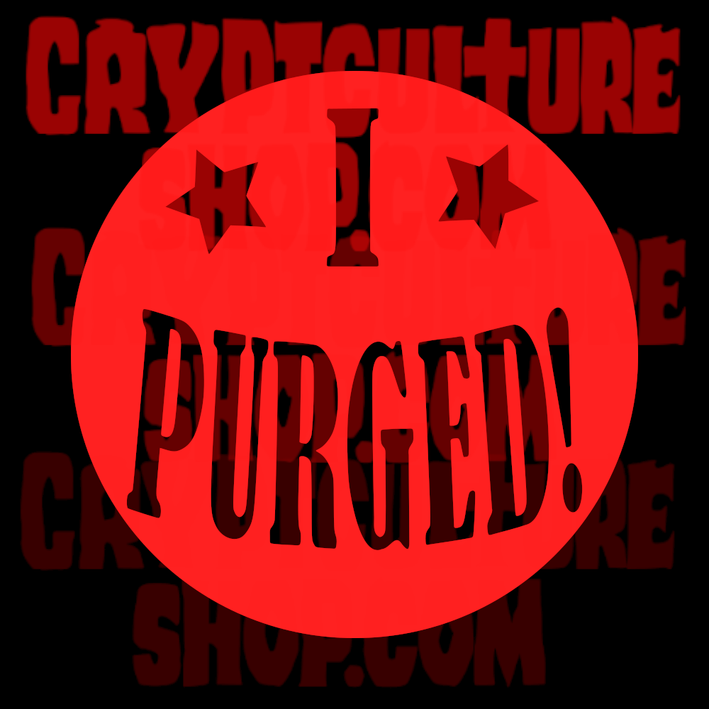 PURGE - I Purged!