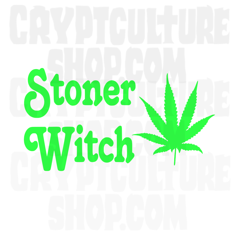 STONER WITCH